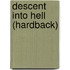 Descent Into Hell (Hardback)