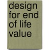 Design for End of Life Value door Muhamad Zameri Mat Saman
