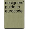 Designers' Guide to Eurocode door Milan Holick
