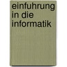 Einfuhrung in Die Informatik door Fred Krager