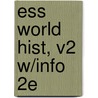 Ess World Hist, V2 W/Info 2E door William J. Duiker