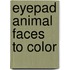 Eyepad Animal Faces To Color
