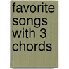 Favorite Songs with 3 Chords by Andr