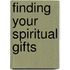 Finding Your Spiritual Gifts