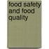 Food Safety and Food Quality