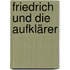 Friedrich und die Aufklärer