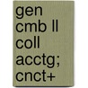 Gen Cmb Ll Coll Acctg; Cnct+ by M. David Haddock