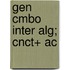 Gen Cmbo Inter Alg; Cnct+ Ac