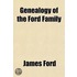 Genealogy of the Ford Family