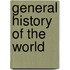 General History Of The World