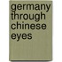 Germany through Chinese Eyes