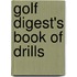 Golf Digest's Book of Drills