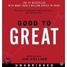 Good To Great: Good To Great door Jim Collins