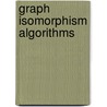 Graph Isomorphism Algorithms by Daniel Baggenstos