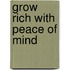 Grow Rich With Peace Of Mind