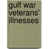Gulf War Veterans' Illnesses by United States Congressional House