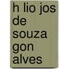 H Lio Jos De Souza Gon Alves door Adam Cornelius Bert