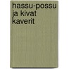 Hassu-possu ja kivat kaverit by Oiva Pennanen