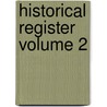 Historical Register Volume 2 door C.H. Green