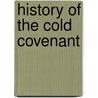 History of the Cold Covenant door James Martin B. A