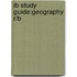 Ib Study Guide:Geography R/B