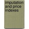 Imputation and Price Indexes door United States Government