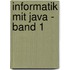 Informatik mit Java - Band 1