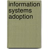 Information Systems Adoption door Aziz Alrafi
