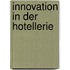 Innovation in der Hotellerie