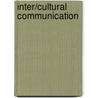 Inter/Cultural Communication door Anastacia Kurylo