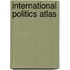 International Politics Atlas