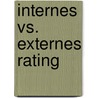 Internes vs. externes Rating by Silvia Stich