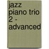 Jazz Piano Trio 2 - Advanced