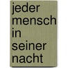 Jeder Mensch in seiner Nacht door Julian Green