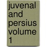 Juvenal and Persius Volume 1 door Wilhelm Sch Ler