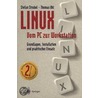 Linux Vom Pc Zur Workstation by Thomas Uhl