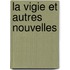 La Vigie Et Autres Nouvelles