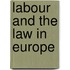Labour and the Law in Europe