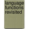 Language Functions Revisited door Anthony Green