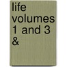 Life Volumes 1 And 3 & door H. Craig Heller