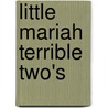 Little Mariah Terrible Two's door Sweetface