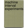 Machine Interval Experiments door Raazesh Sainudiin
