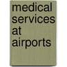 Medical Services at Airports door United States Government