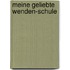 Meine geliebte Wenden-Schule