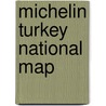 Michelin Turkey National Map door Michelin Travel