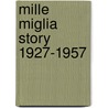 Mille Miglia Story 1927-1957 door Leonardo Acerbi