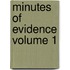 Minutes of Evidence Volume 1