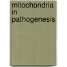 Mitochondria in Pathogenesis by John J. Lemasters