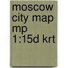 Moscow City Map Mp 1:15D Krt door Marco Polo