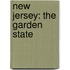 New Jersey: The Garden State